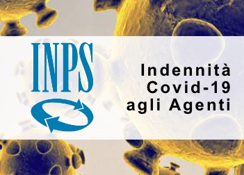 Agli Agenti dall'INPS l'indennizzo Covid-19