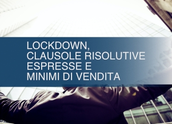 Lockdown, clausole risolutive espresse e minimi di vendita