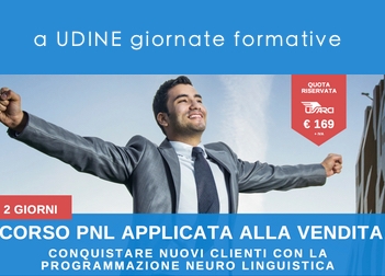 Ad Udine la PNL applicata alla vendita